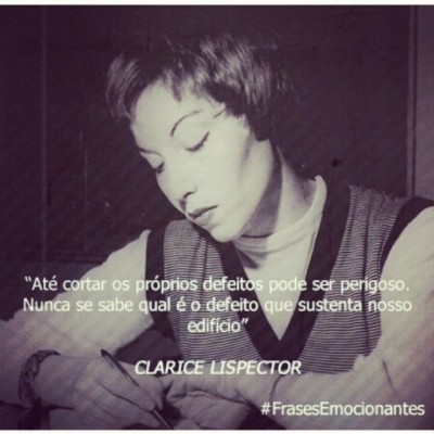 #Clarice #Lispector #ClarisrLispectpor #Frase #frases #Emocao #Sorte #Amor #Aventura #BoaTarde