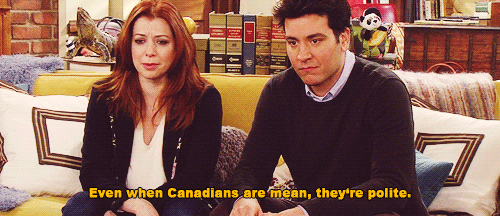 Image result for how i met your mother canada gif