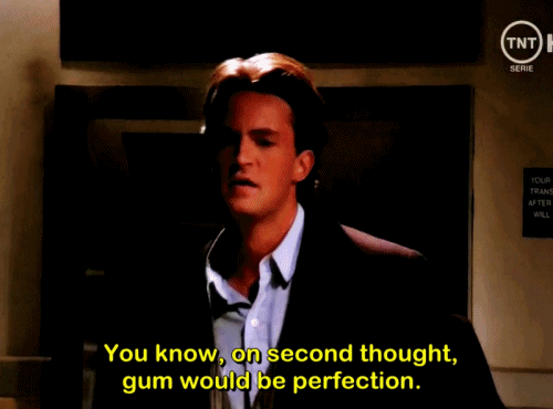 friends chandler you know on second thought gum would be perfection jill goodacre atm vestibule