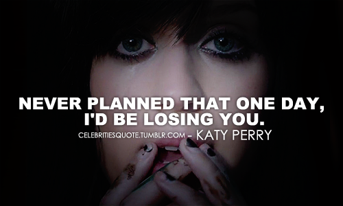katy perry # katy perry quote # katy perry quotes # katy quote # katy ...