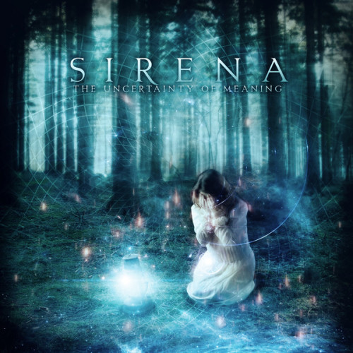 Sirena - The Uncertainty of meaning (2013)