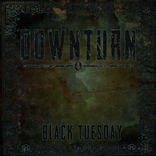Downturn - Black Tuesday [EP] (2013)