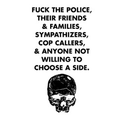 the64thfloor:  theleftist:  .fuck your cop dad .fuck your cop mom .fuck your cop brother .fuck your cop sister .fuck your cop uncle .fuck your cop aunt .fuck your cop cousin .fuck your cop neighbor .fuck your cop friend   this is the rawest shit i’ve