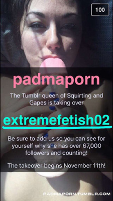 padmaporn:  xxxtremefetishes:  Find us on Snapchat at “extremefetishes” and “extremefetish02“   Make sure to follow @padmaporn and visit padmaporn.com   Hey guys! On Wednesday, I’ll be taking over Extreme Fetishes’ (@xxxtremefetishes) snapchat