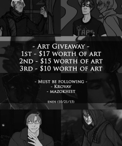 **Art Giveaway**  1st prize - ม worth of commissions2nd prize - ฟ worth of commissions3rd prize - บ  worth of commissions**Must Be Following Both**- Krovav- Mazokhist**Rules**- Reblog as much as you like- Likes don’t count- No sideblogs- Winners