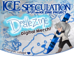 yoimoviezine: yoimoviezine:  ANNOUNCING OUR DIGITAL MERCH EXTRA:The ICE SPECULATION DOODLE zine!🐩✏️ Ready to get your copy of the all-digital charity zine dedicated to our hopes, theories, and dreams for ICE ADOLESCENCE? Once we open our store,