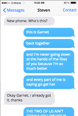 Garnet’s voicemail: ♫♫ Can’t get to the pho-o-o-o-one ♫♫ ♫♫ Not at ho-o-ome ♫♫ ♫♫ Wait for the to-o-one ♫♫ ♫♫ And I’ll get back to you ♫♫(Submitted by benjibuddy3)