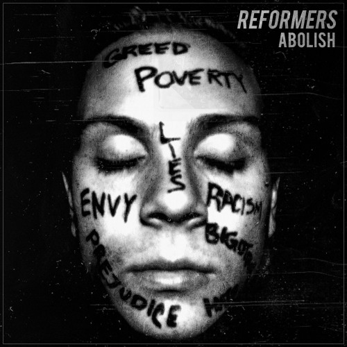 Reformers - Abolish (2014)