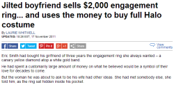 montondemierda:  Novio abandonado vende el anillo de prometida que costaba 2000 dólares y se compra un disfraz completo de Halo