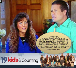 duggarmemes:  I’d post Michelle’s rebuttal, but it’s too extreme.  Lol