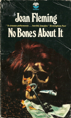 No Bones About It, by Joan Fleming (Fontana, 1970).From a charity shop in Sheffield.