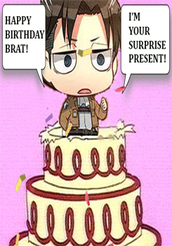 lavilevi:  The Gift - Happy Birthday Mikasa! Levi surprises Mikasa by hiding in her cake since he’s small enough to fit. He actually considers birthdays a big deal because it means you managed to survive another year.  