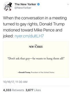 weavemama:so the president joked about committing genocide towards gay people……NO ONE should excuse a comment like this, america is such a backwards nation and there shouldn’t be any denial about it 