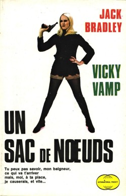 Jack Bradley, Vicky Vamp - Un sac de noeuds.