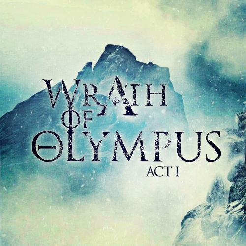 Wrath Of Olympus - Act I (2013)