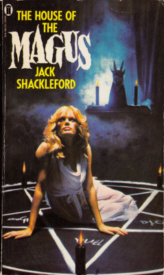The House Of The Magus, by Jack Shackelford (New English Library, 1979).From a charity shop in Nottingham.
