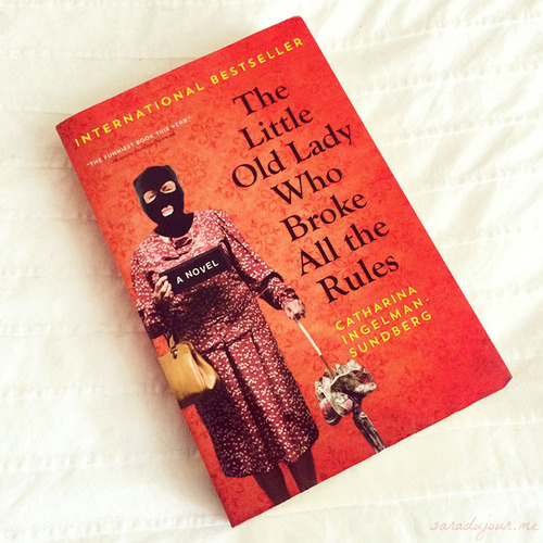Book Review: The Little Old Lady Who Broke All the Rules - Sara du Jour