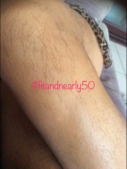 fitandnearly50:  Hairy leg fetish anyone  Would love to feel it with my cock