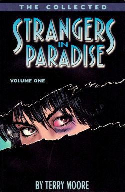 The Collected Strangers In Paradise Volume One, by Terry Moore (Abstract Studio, 1996). From a charity shop in Nottingham.