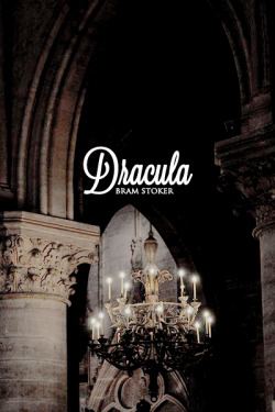 caradocdearborn:    “The last I saw of Count Dracula was his kissing his hand to me, with a red light of triumph in his eyes, and with a smile that Judas in hell might be proud of.”   literature posters; dracula by bram stoker 