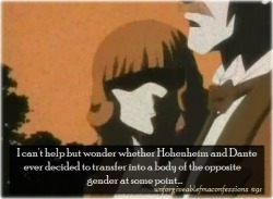 unforgivablefmaconfessions:  “I can’t help but wonder whether Hohenheim and Dante ever decided to transfer into a body of the opposite gender at some point…” 