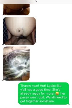 gibby666:Talked to @ddygrl’s new friend for the first time yesterday. He sent 3 incredibly hot videos! One from each of the times they’ve been together! Too much face and identifiable tattoos to post the videos but if there’s any interest I may