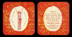 Betty Rowland      aka. “The Ball of Fire”.. Front-and-Back of a vintage souvenir drink coaster from the &lsquo;Colony Club&rsquo; nightclub, located in Los Angeles, CA..