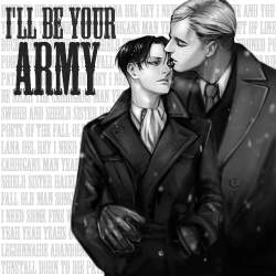 savarend:  i’ll be your army - an eruri mix i. born to die (lana del rey cover) × patrick wolf  oh my heart, it breaks every step that i take but i’m hoping at the gates, they’ll tell me that you’re mine  ii. i need some fine wine and you, you