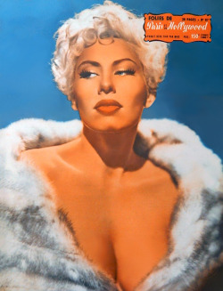 burleskateer:  Lili St. Cyr is featured on the cover of the 87th issue of ‘FOLIES DE Paris et Hollywood’; a popular International (French-language) Men’s Magazine.. 