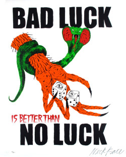 1974design:  BAD LUCK, NO LUCK by NECKFACE
