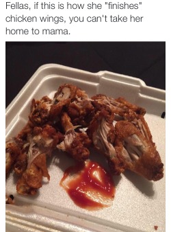 whitegirlsaintshit:  I swear to god if u eat chicken like this not only will I break up with u on site but I will square up and uppercut ya ass