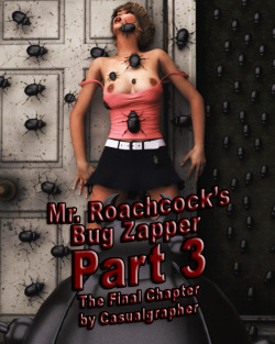  The story concludes, but not without a bang. Mandy decides to not take  the apartment and asks for her rent money, but Mr. Roachcock won’t let  her go that easily. In fact he intends to keep her and her friend Cindy  as his personal play things.  	1