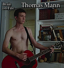 Thomas MannBrain on Fire (2016)