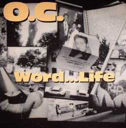 BACK IN THE DAY |10/18/94| O.C released his debut album, Word&hellip;Life, on Wild Pitch Records.