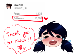 ASDKJHASDJKA I can’t believe it! I hit 10k followers here ;// A //; !!I have no words other than thank you from the deepest part of my tiny heart.  (╯︵╰,)   Hope we keep growing and growing so I can take over the world with my lewd drawings 