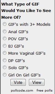 I&rsquo;ve also made another Poll on the page for what type of GIF&rsquo;s you&rsquo;d all like to see, Vote Now!