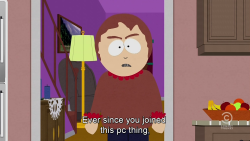 feminized-society:  takashi0:  I fucking love South Park.  As someone who is agender, I hate this PC bullshit going on. I’m so sorry that the SJWs are ruining it for everyone, but they speak on behalf of our community like we are fucking five. SJWs,
