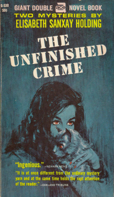 The Unifinished Crime, by Elisabeth Sanxay Holding (Ace Double, 1963).From Ebay.