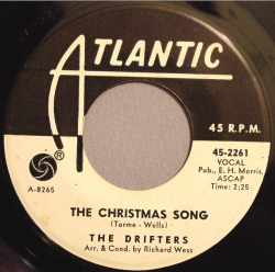 classicwaxxx:  The Drifters “The Christmas Song” / “I Remember Christmas” Promo Single - Atlantic Records, US (1964).
