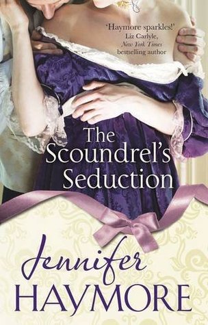 The Scoundrel's Seduction by Jennifer Haymore