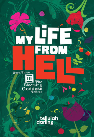 My Life From Hell by Tellulah Darling