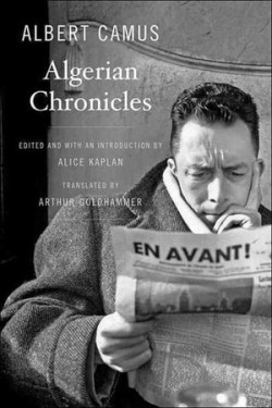myimaginarybrooklyn:  Camus’ ‘Chronicles’: A History Of The Past, A Guide For The Future  by JASON FARAGO This year marks the centenary of the birth of Albert Camus, the great novelist of existentialism. It’s a movement that many Americans think