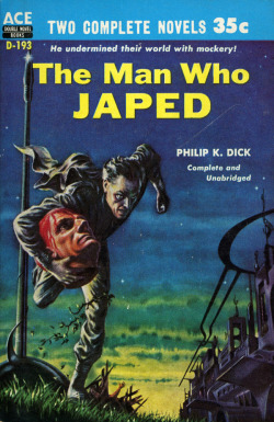 mudwerks:  (via The Man Who Japed | Pulp Covers)  He undermined their world with mockery!  Cover Artist: Ed “Emsh” Emshwiller