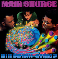 BACK IN THE DAY |7/23/91| Main Source released their debut album, Breaking Atoms, on Wild Pitch Records.