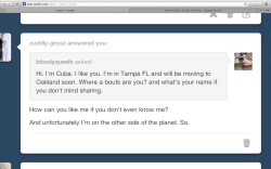 This is what happens during the RARE times I actually do try to reach out to a stranger on tumblr.
