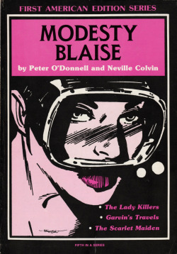 Modesty Blaise: First American Edition Series #5, by Peter O’Donnell and Neville Colvin (1984). From Oxfam in Nottingham.