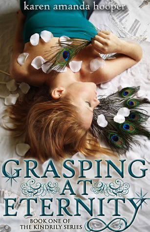 Grasping At Eternity by Karen Amanda Hooper