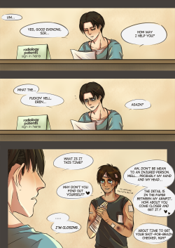 ackergay:  Radiologist!Levi with 21 y.o. mechanic who happens to break a lot of bones because he fights a lot. Eren’s dad owns the hospital btw. HAHAHAHA I’ve been to the hospital too many times… This may or may not be a series. 