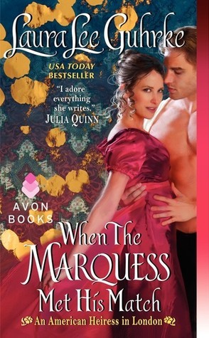 When The Marquess Met His Match by Laura Lee Guhrke