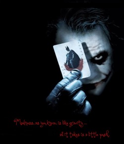 Close to the edge (Heath Ledger as The Joker in “The Dark Knight”)